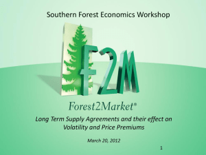 Southern Forest Economics Workshop  Volatility and Price Premiums