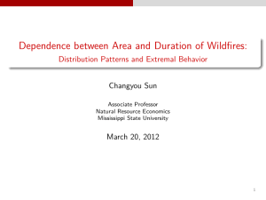 Dependence between Area and Duration of Wildfires: Changyou Sun March 20, 2012