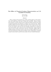 The Effect of Tropical Cyclone Characteristics on U.S. Landfall Probability Julie Lederer