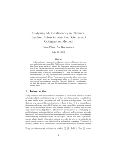 Analyzing Multistationarity in Chemical Reaction Networks using the Determinant Optimization Method Bryan F´