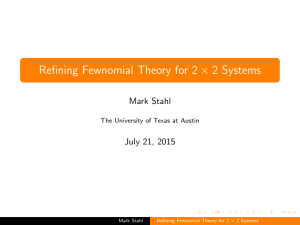 Refining Fewnomial Theory for 2 × 2 Systems Mark Stahl