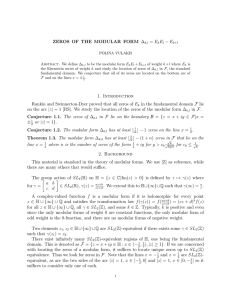 − E ZEROS OF THE MODULAR FORM ∆ = E E