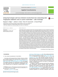 Using lead isotopes and trace element records from two contrasting... Tanganyika sediment cores to assess watershed – Lake exchange