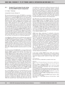 ISSCC 2005 / SESSION 21 / TD: RF TRENDS: ABOVE-IC... 21.1 Tunable RF and Analog Circuits Using On-Chip MEMS Passive Components