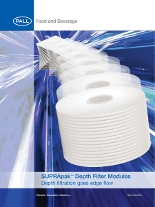 SUPRApak Depth Filter Modules Depth filtration goes edge flow ™