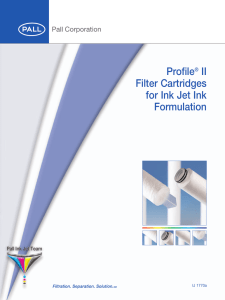 Profile II Filter Cartridges for Ink Jet Ink