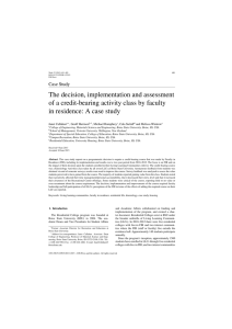 The decision, implementation and assessment in residence: A case study