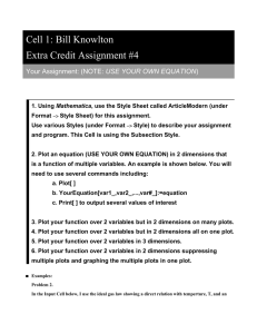 Cell 1: Bill Knowlton Extra Credit Assignment #4 USE YOUR OWN EQUATION