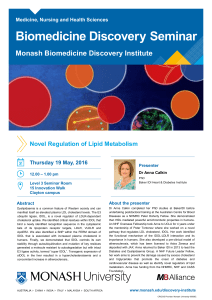 Biomedicine Discovery Seminar Monash Biomedicine Discovery Institute Novel Regulation of Lipid Metabolism
