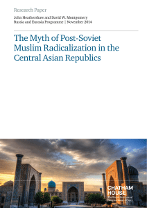 The Myth of Post-Soviet Muslim Radicalization in the Central Asian Republics Research Paper