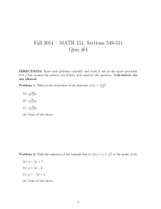 Fall 2014 – MATH 151, Sections 549-551 Quiz #4