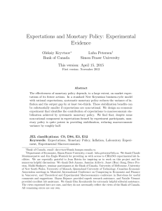 Expectations and Monetary Policy: Experimental Evidence Oleksiy Kryvtsov Luba Petersen