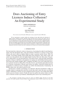 Does Auctioning of Entry Licences Induce Collusion? An Experimental Study THEO OFFERMAN