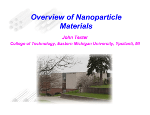 Overview of Nanoparticle Materials John Texter