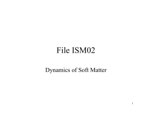 File ISM02 Dynamics of Soft Matter 1