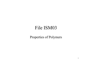 File ISM03 Properties of Polymers 1