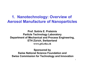 1.  Nanotechnology: Overview of Aerosol Manufacture of Nanoparticles