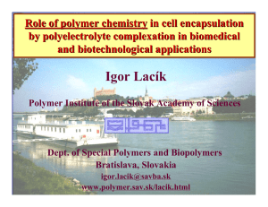 Role of polymer chemistry in cell encapsulation Role of polymer chemistry