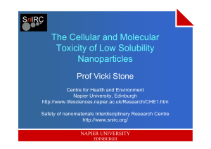 The Cellular and Molecular Toxicity of Low Solubility Nanoparticles Prof Vicki Stone