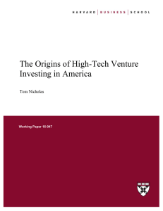 The Origins of High-Tech Venture Investing in America Tom Nicholas