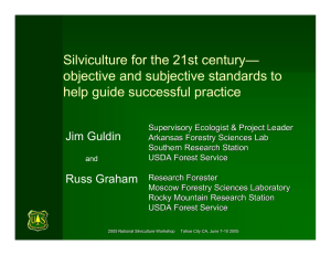 Silviculture for the 21st century— objective and subjective standards to