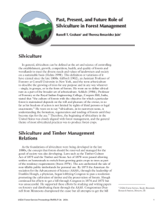 Past, Present, and Future Role of Silviculture in Forest Management Silviculture