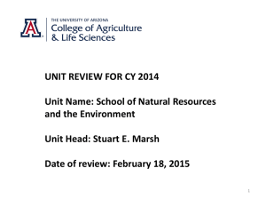 UNIT REVIEW FOR CY 2014 Unit Name: School of Natural Resources