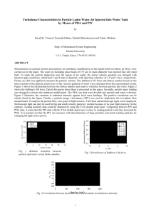 Turbulence Characteristics in Particle Laden Water Jet Injected Into Water... by Means of PDA and PIV