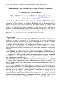 Considerations in Phase-Doppler Measurements of Spray/Wall Interaction Davood Kalantari , Cameron Tropea