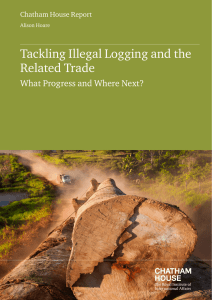 Tackling Illegal Logging and the Related Trade  What Progress and Where Next?