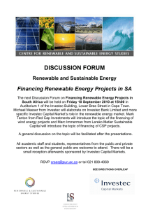 DISCUSSION FORUM Financing Renewable Energy Projects in SA Renewable and Sustainable Energy
