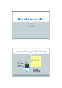 Renewable Energy Policy Renewables in context - global potential
