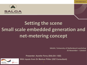 Setting the scene Small scale embedded generation and net-metering concept