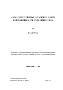 A SEMI-PASSIVE THERMAL MANAGEMENT SYSTEM FOR TERRESTRIAL AND SPACE APPLICATIONS by
