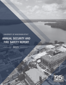 ANNUAL SECURITY AND FIRE SAFET Y REPORT 2015 UNIVERSITY OF WISCONSIN-STOUT