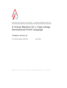 A Virtual Machine for a Type-omega Denotational Proof Language Teodoro Arvizo III