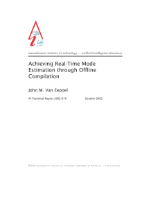 Achieving Real-Time Mode Estimation through Offline Compilation John M. Van Eepoel