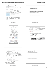 M141Day12LectureNotesCompleted.notebook October 14, 2014 Information for Quiz #9: 1. Now due Thursday, Oct. 15 (info e­mailed 