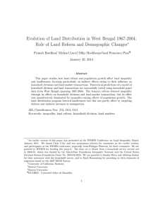 Evolution of Land Distribution in West Bengal 1967-2004: ∗ Pranab Bardhan