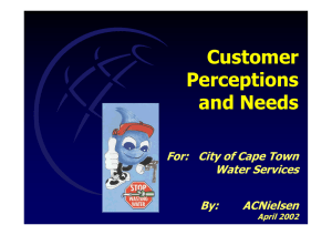 Customer Perceptions and Needs For:   City of Cape Town