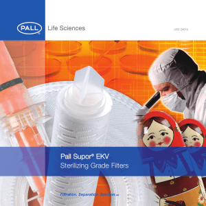 Pall Supor EKV Sterilizing Grade Filters ®