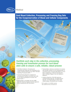 Cord Blood Collection, Processing and Freezing Bag Sets