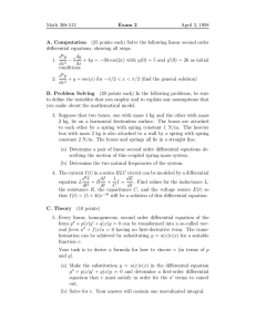 Math 308-512 April 2, 1998 differential equations, showing all steps. 1.