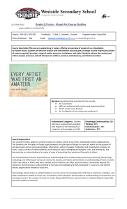 Grade 9 / Intro - Visual Art Course Outline  519-938-9355 www.ugdsb.on.ca/westside