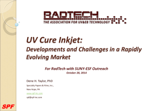 UV Cure Inkjet: Developments and Challenges in a Rapidly Evolving Market SPF