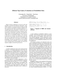Efficient Top-k Query Evaluation on Probabilistic Data University of Washington