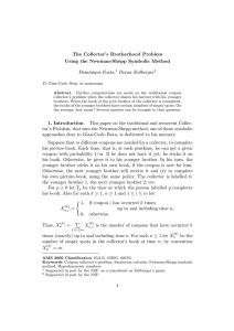 The Collector’s Brotherhood Problem Using the Newman-Shepp Symbolic Method Dominique Foata, Doron Zeilberger