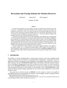 Revocation and Tracing Schemes for Stateless Receivers Dalit Naor Moni Naor Jeff Lotspiech