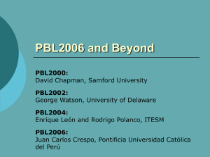 PBL2006 and Beyond