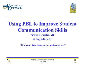 Using PBL to Improve Student Communication Skills Steve Bernhardt